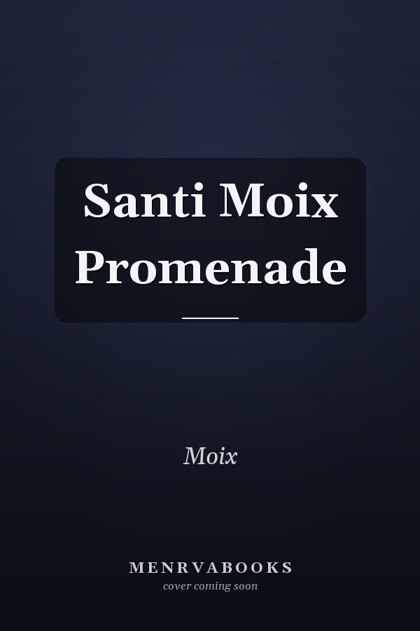Santi Moix Promenade