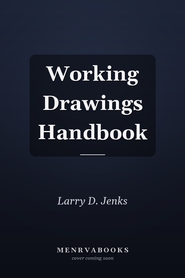 Working Drawings Handbook