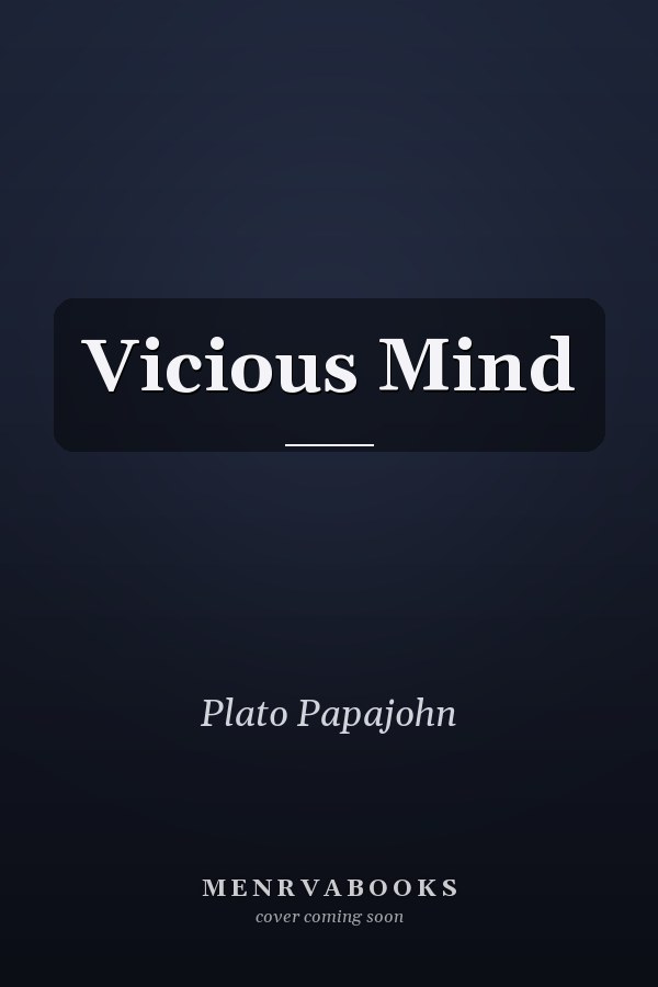 Vicious Mind