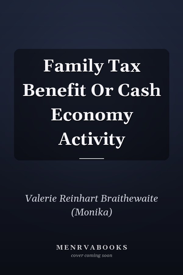 Family Tax Benefit Or Cash Economy Activity