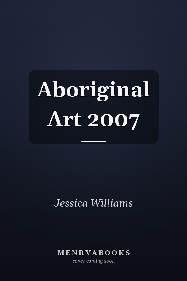 Aboriginal Art 2007