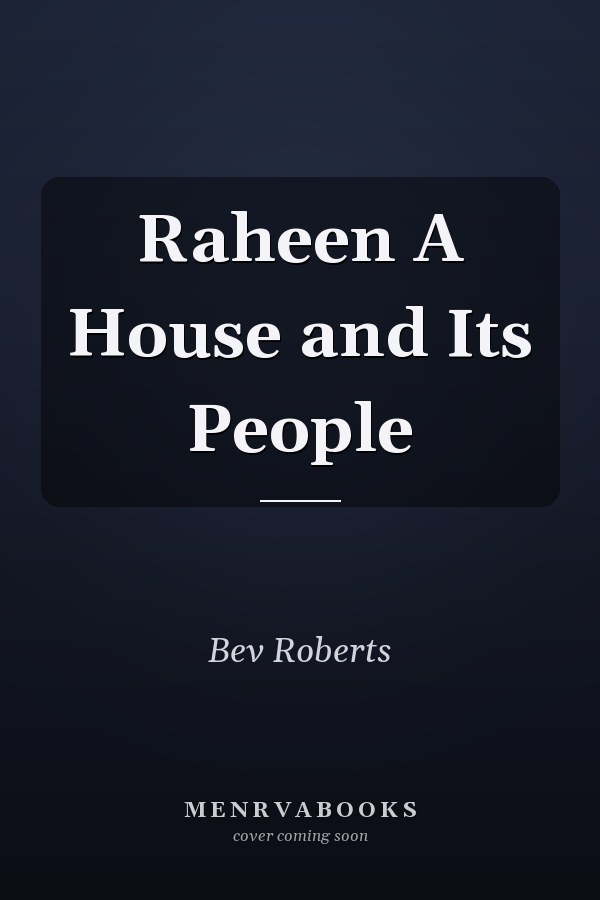 Raheen A House and Its People