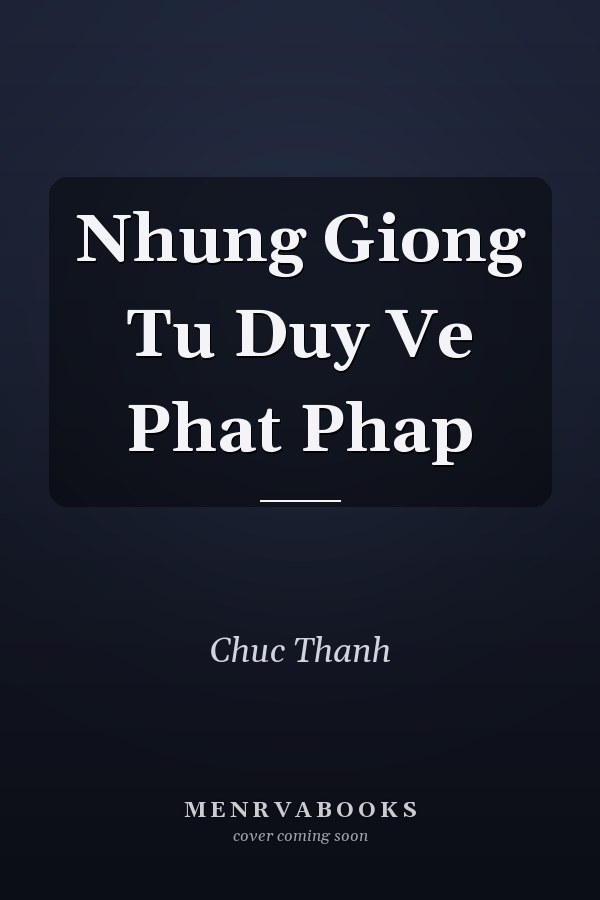 Nhung Giong Tu Duy Ve Phat Phap