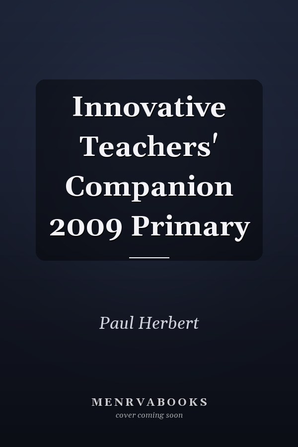 Innovative Teachers' Companion 2009 Primary