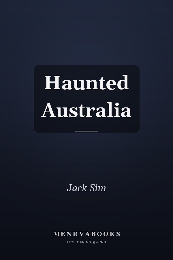 Haunted Australia