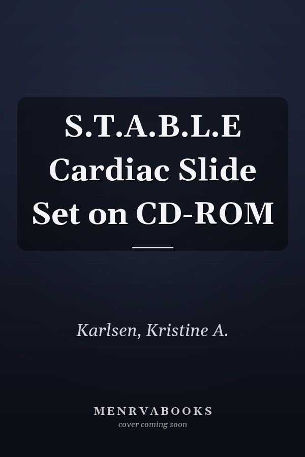 S.T.A.B.L.E Cardiac Slide Set on CD-ROM