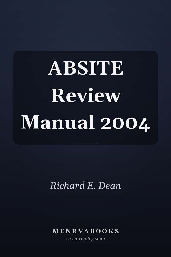 ABSITE Review Manual 2004