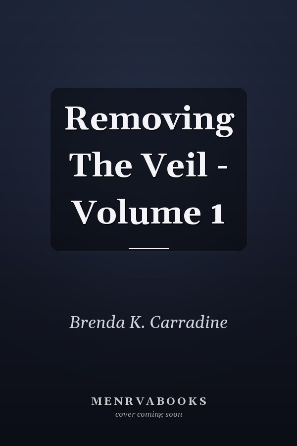 Removing The Veil - Volume 1