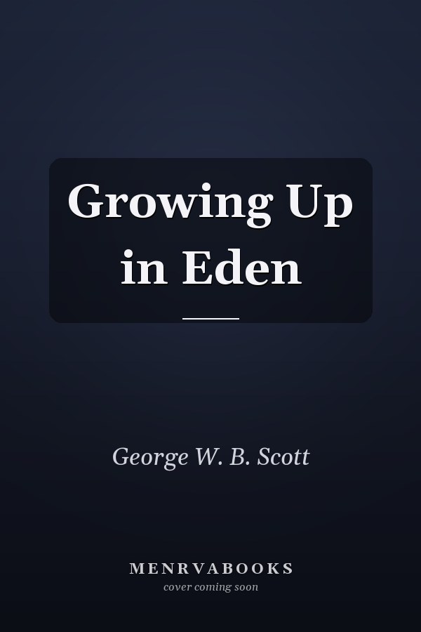 Growing Up in Eden