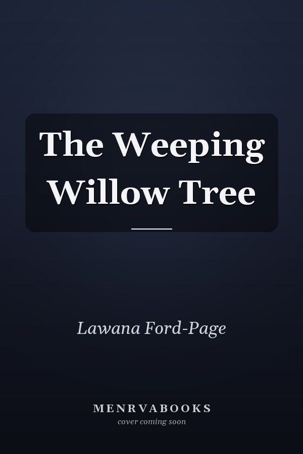 The Weeping Willow Tree
