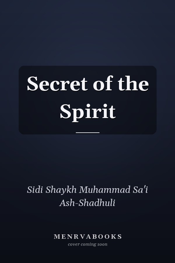 Secret of the Spirit