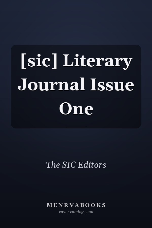[sic] Literary Journal Issue One
