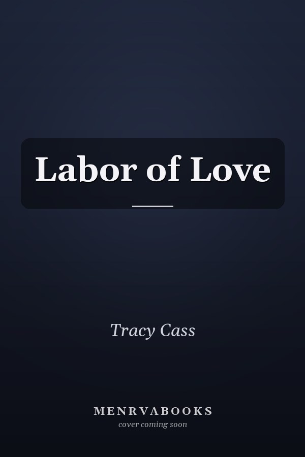 Labor of Love