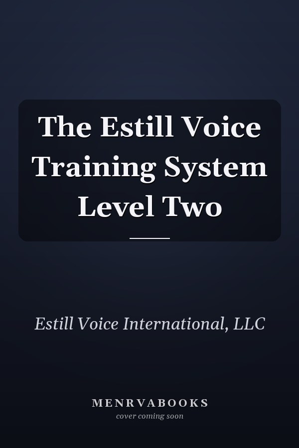The Estill Voice Training System Level Two