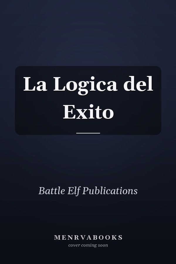 La Logica del Exito