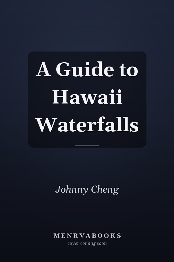 A Guide to Hawaii Waterfalls