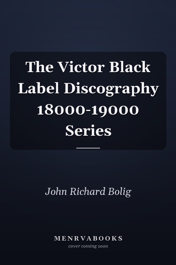 The Victor Black Label Discography 18000-19000 Series
