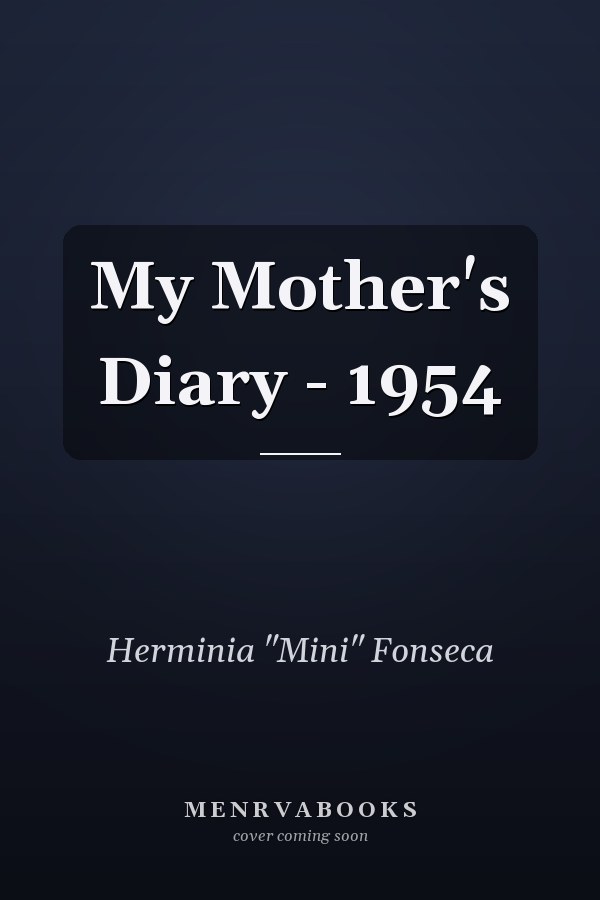 My Mother's Diary - 1954