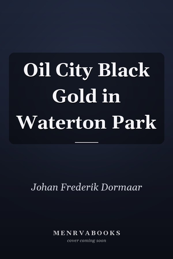 Oil City Black Gold in Waterton Park