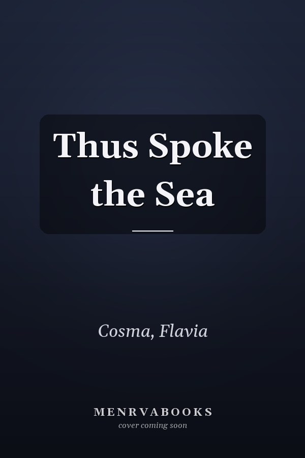 Thus Spoke the Sea