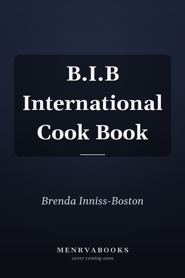 B.I.B International Cook Book
