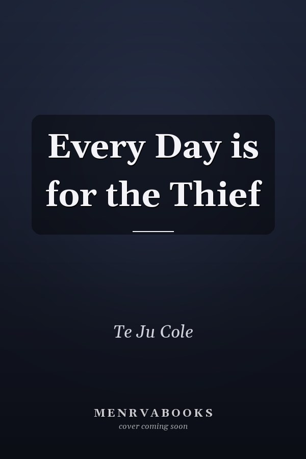 Every Day is for the Thief