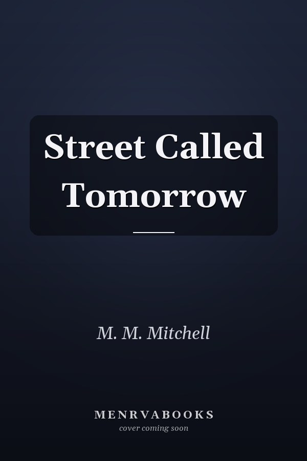Street Called Tomorrow