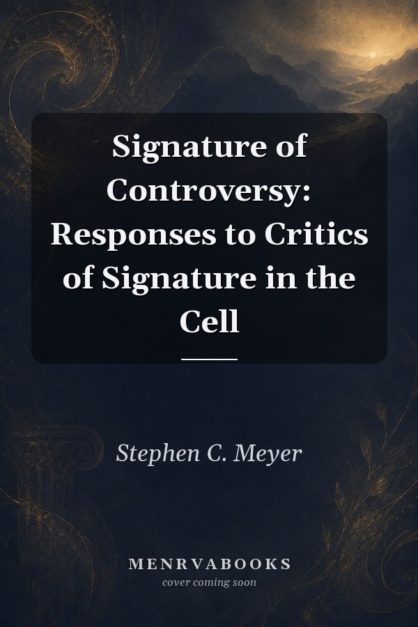 Signature of Controversy: Responses to Critics of Signature in the Cell