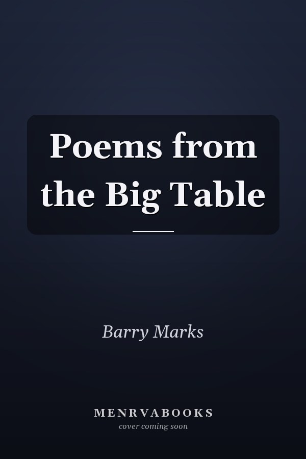 Poems from the Big Table
