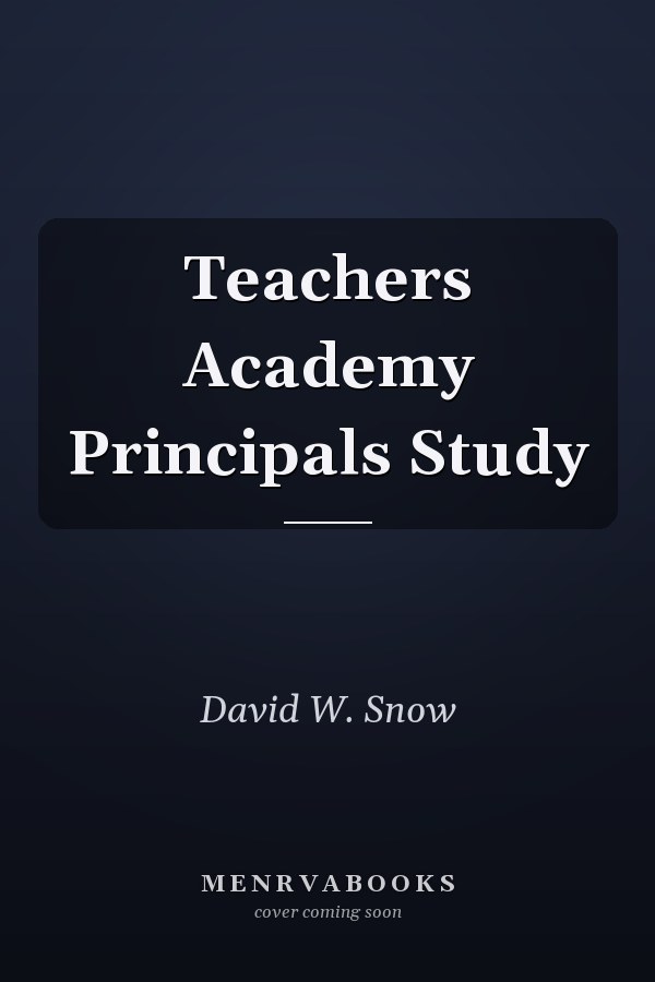 Teachers Academy Principals Study