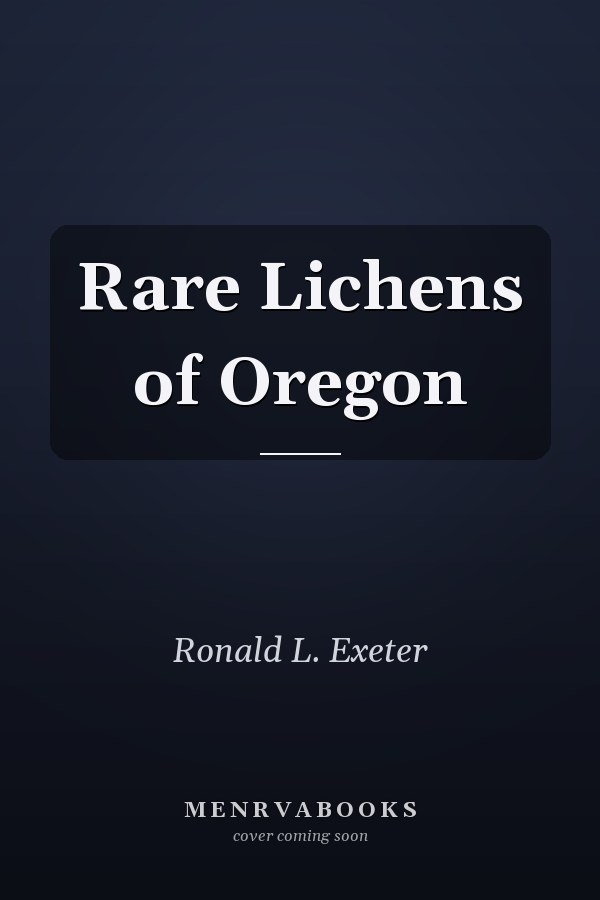 Rare Lichens of Oregon