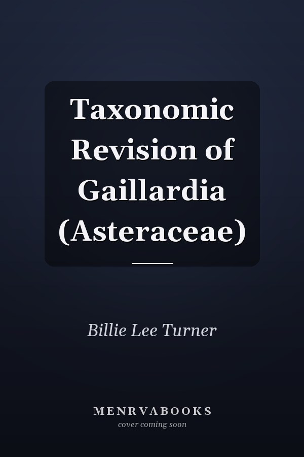 Taxonomic Revision of Gaillardia (Asteraceae)