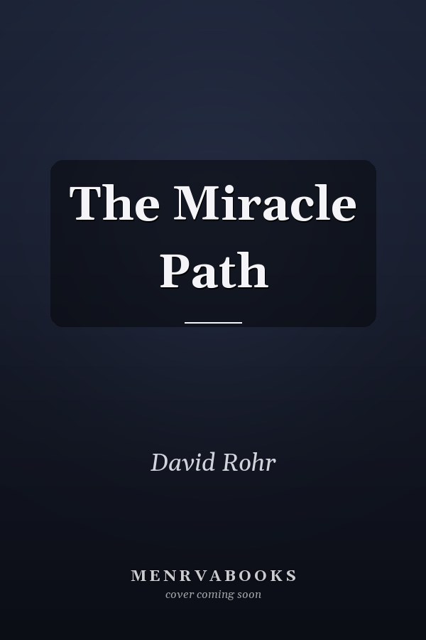 The Miracle Path