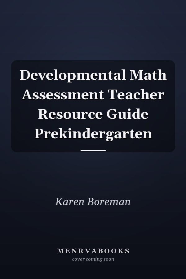 Developmental Math Assessment Teacher Resource Guide Prekindergarten