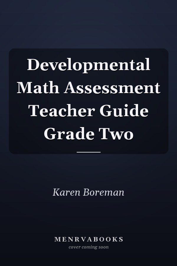Developmental Math Assessment Teacher Guide Grade Two