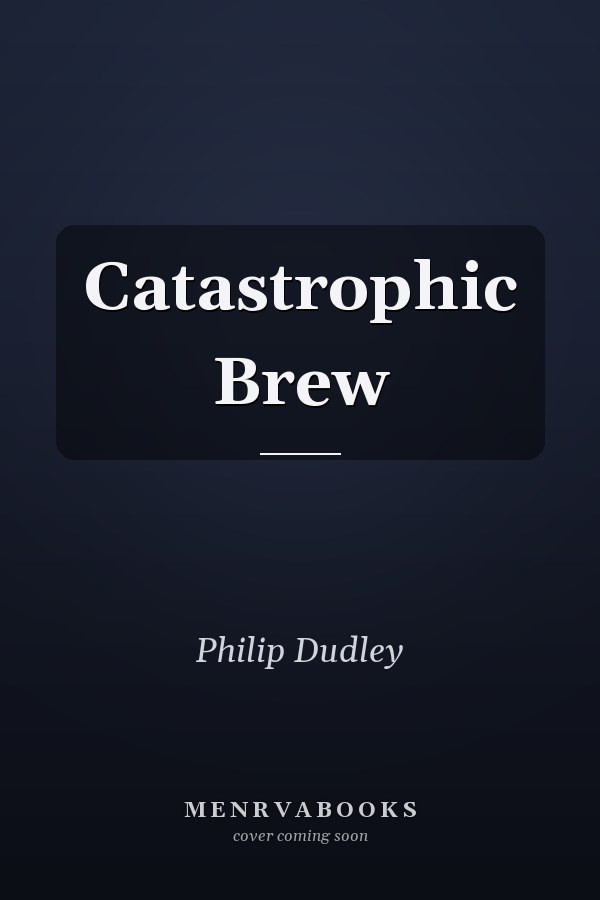 Catastrophic Brew