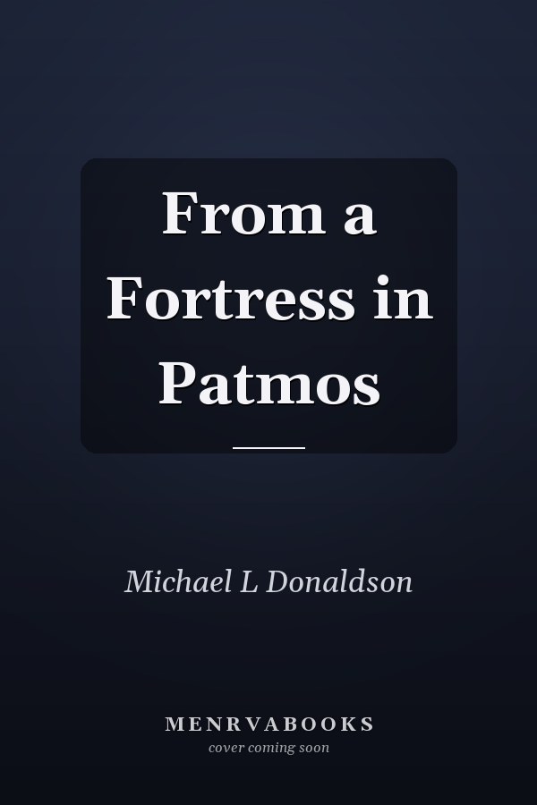 From a Fortress in Patmos