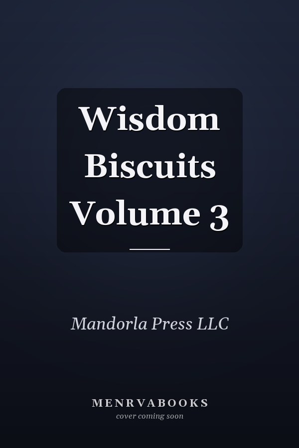 Wisdom Biscuits Volume 3