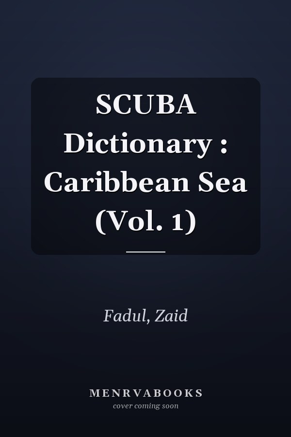 SCUBA Dictionary : Caribbean Sea (Vol. 1)