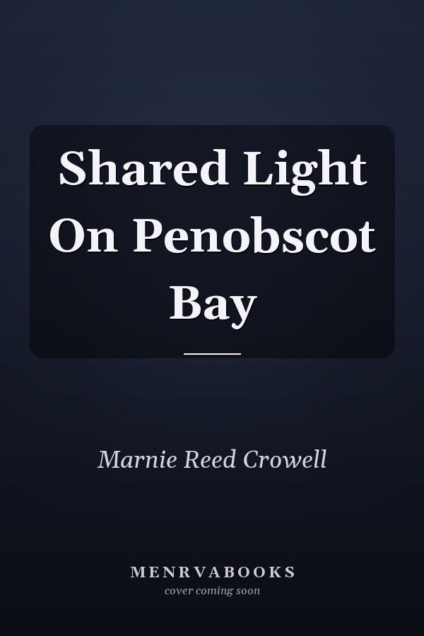 Shared Light On Penobscot Bay