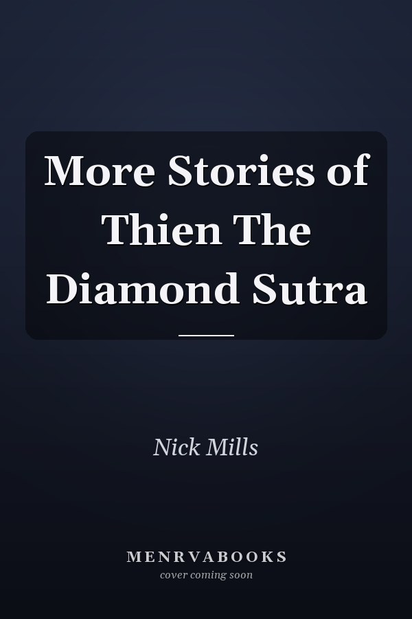 More Stories of Thien The Diamond Sutra