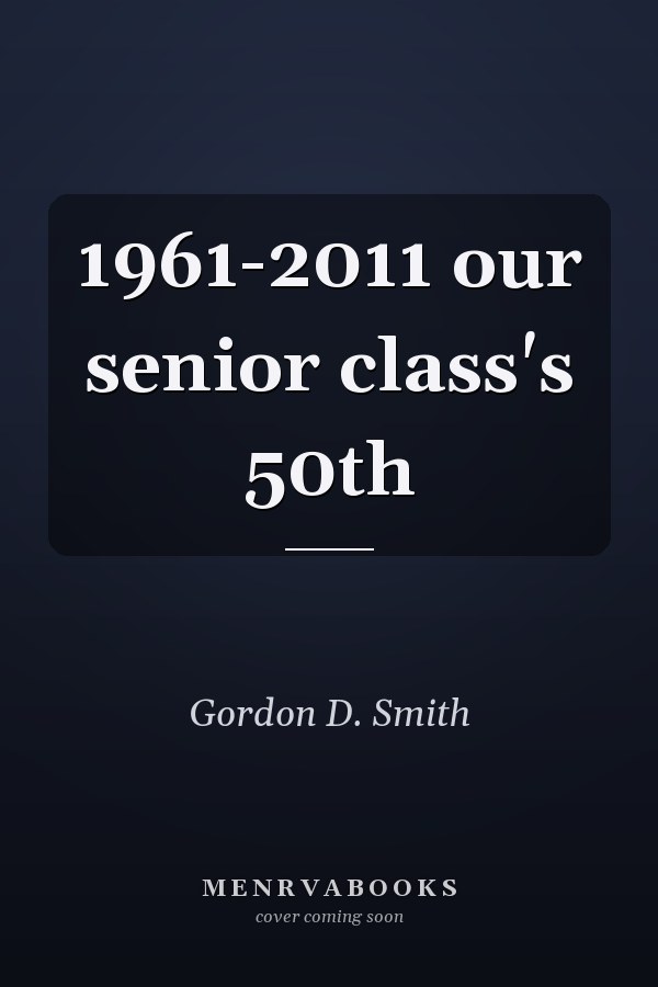 1961-2011 our senior class's 50th
