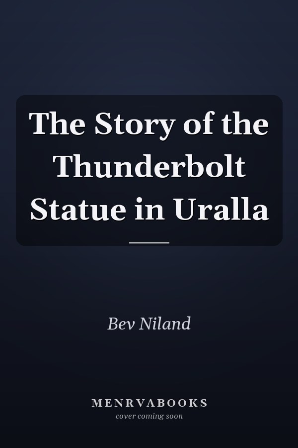 The Story of the Thunderbolt Statue in Uralla