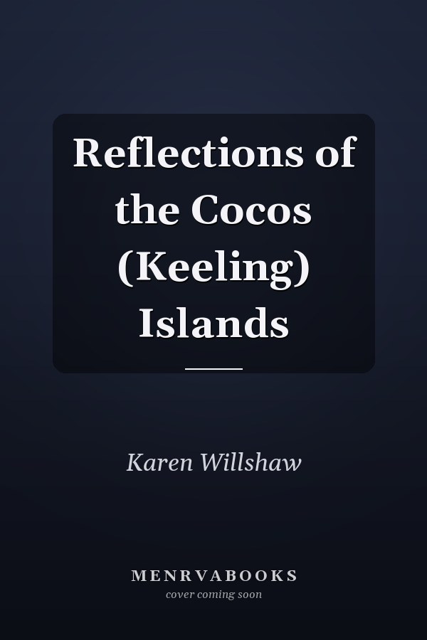 Reflections of the Cocos (Keeling) Islands
