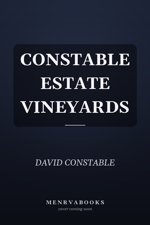 CONSTABLE ESTATE VINEYARDS