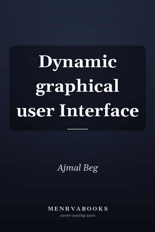 Dynamic graphical user Interface