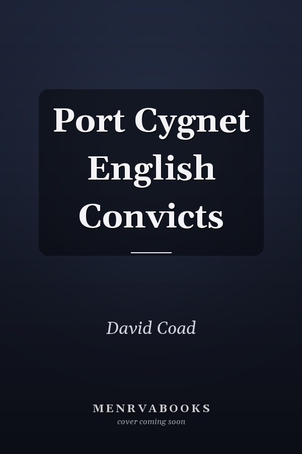 Port Cygnet English Convicts