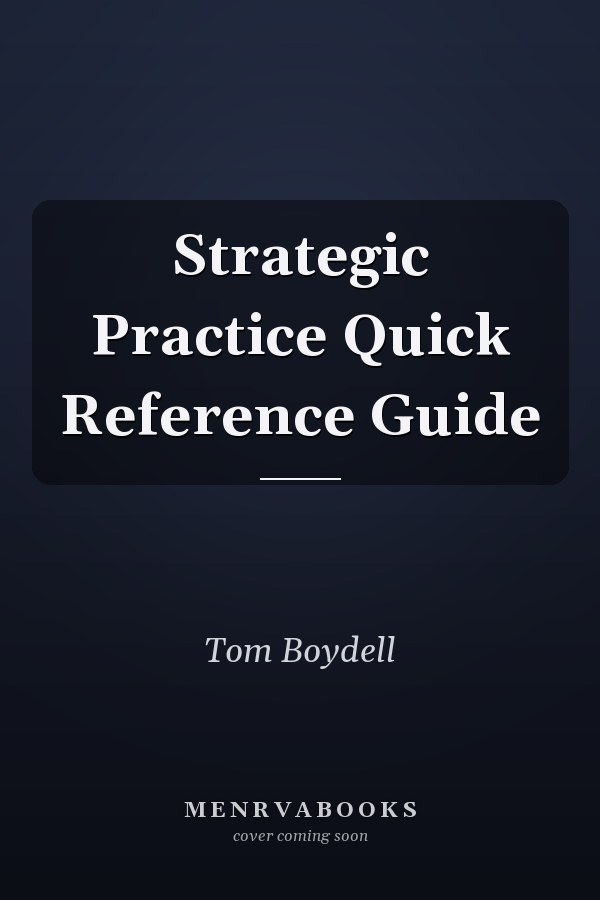 Strategic Practice Quick Reference Guide