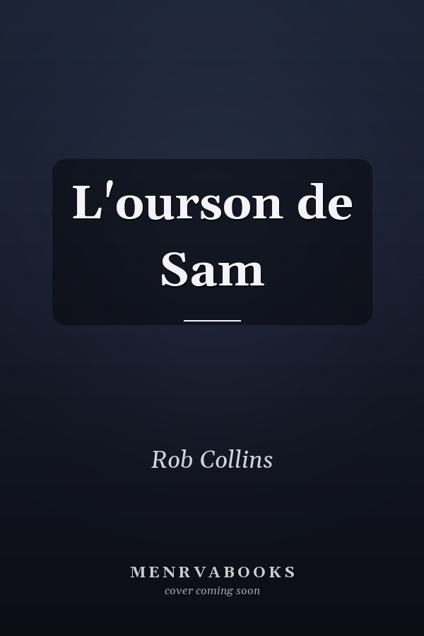 L'ourson de Sam