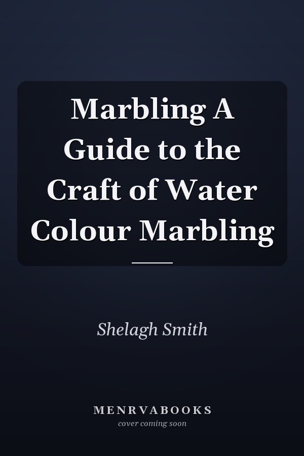 Marbling A Guide to the Craft of Water Colour Marbling